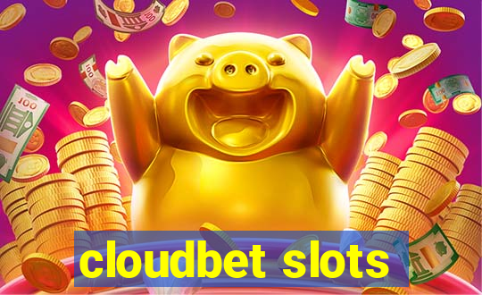 cloudbet slots