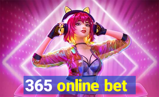 365 online bet