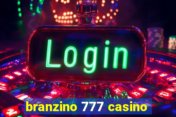 branzino 777 casino