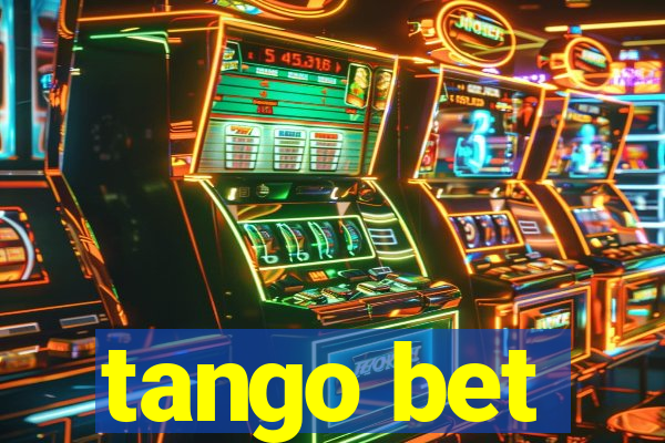 tango bet