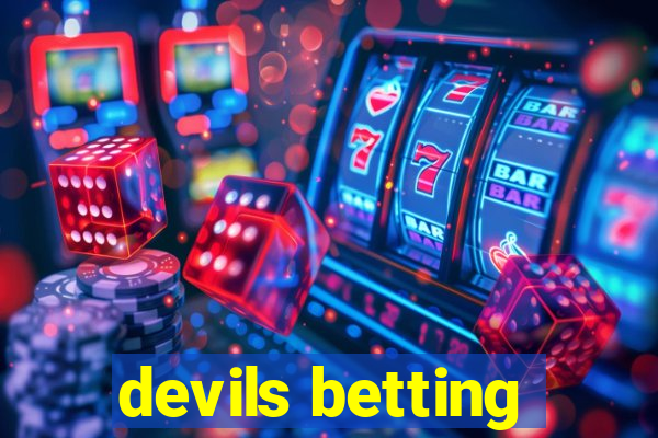 devils betting