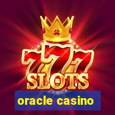 oracle casino