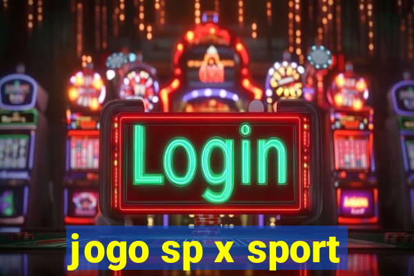 jogo sp x sport