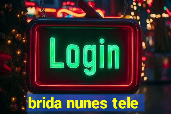 brida nunes tele