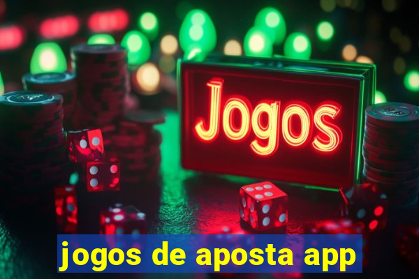 jogos de aposta app