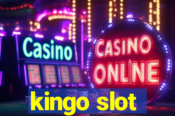 kingo slot