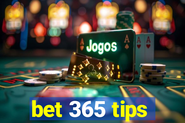 bet 365 tips