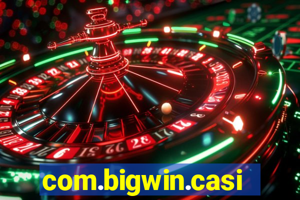 com.bigwin.casino