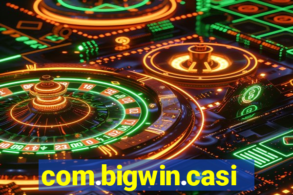 com.bigwin.casino