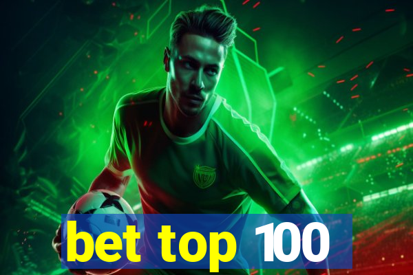 bet top 100