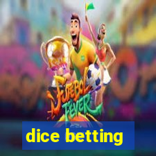 dice betting