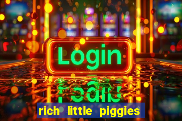 rich little piggies slot machine