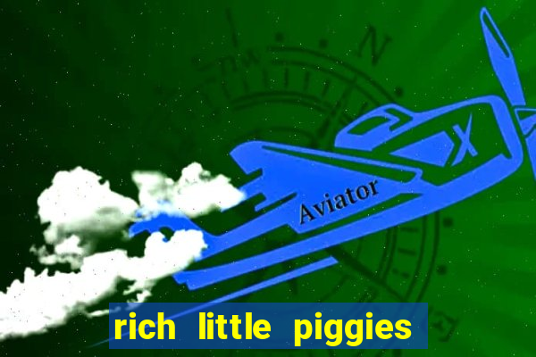 rich little piggies slot machine