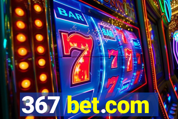 367 bet.com