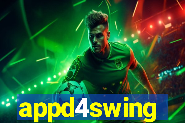 appd4swing