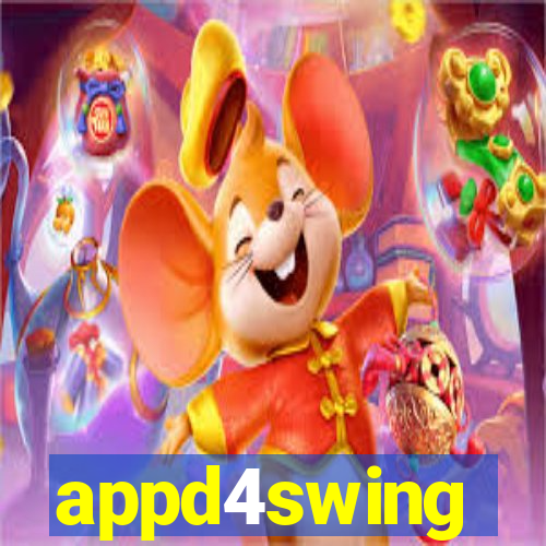 appd4swing