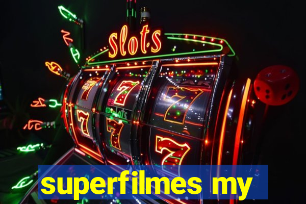 superfilmes my