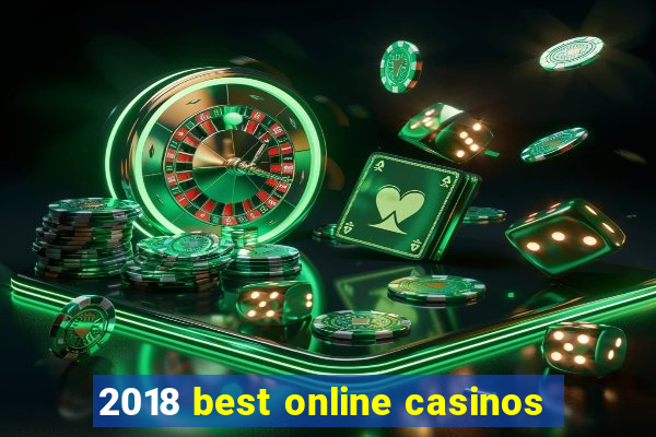 2018 best online casinos