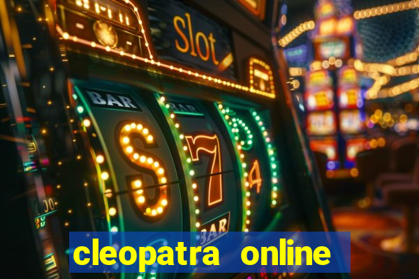 cleopatra online slots free