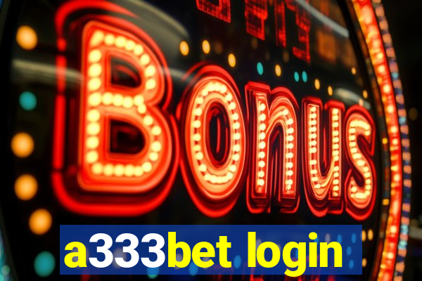 a333bet login