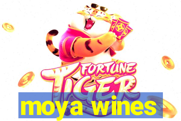 moya wines