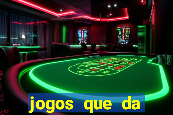 jogos que da dinheiro de verdade sem depositar