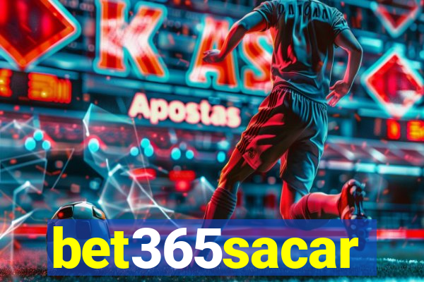 bet365sacar