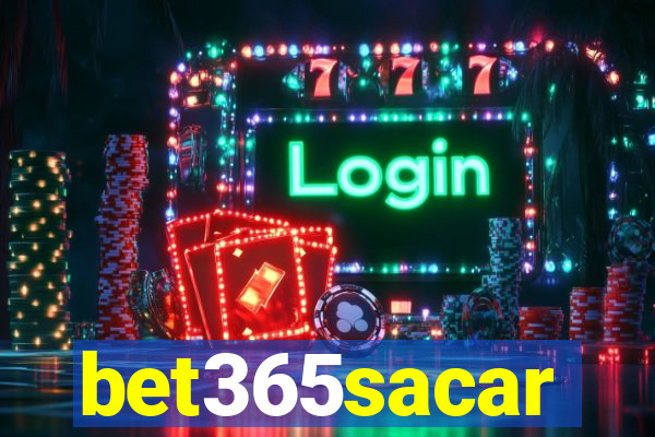 bet365sacar