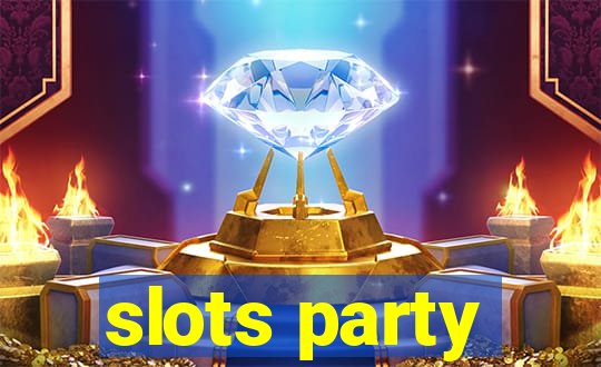 slots party