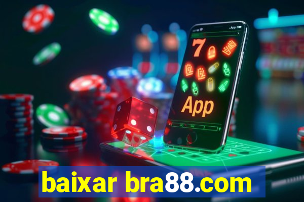 baixar bra88.com