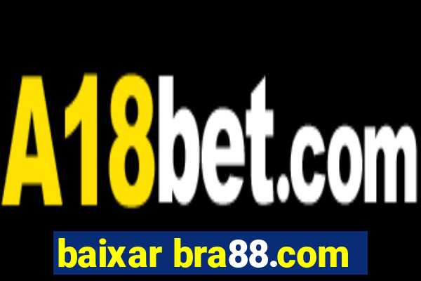 baixar bra88.com