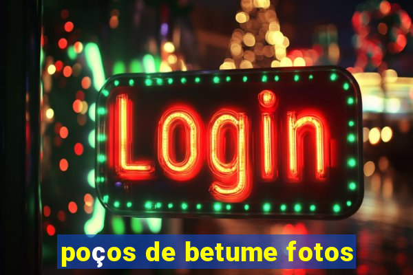 poços de betume fotos