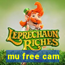 mu free cam