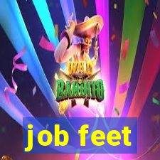 job feet