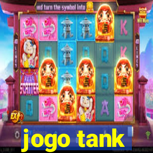 jogo tank