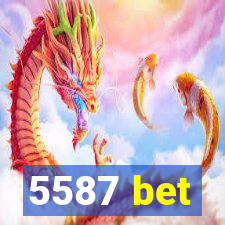 5587 bet