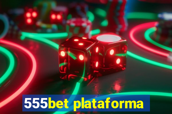 555bet plataforma