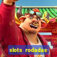 slots rodadas gratis sem deposito