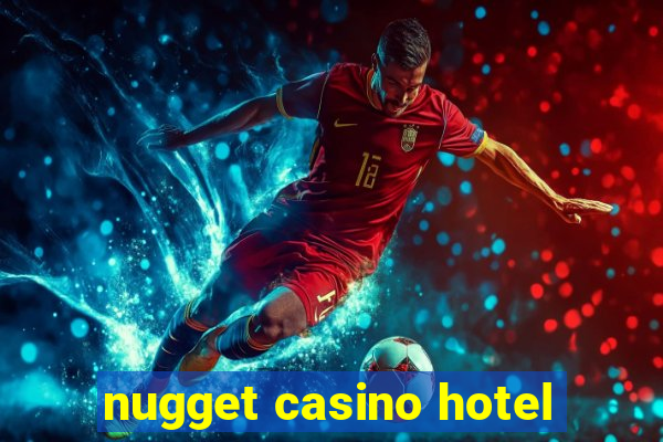 nugget casino hotel