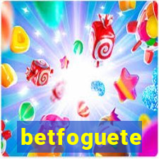 betfoguete