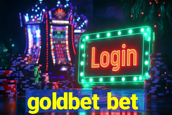 goldbet bet