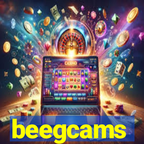 beegcams