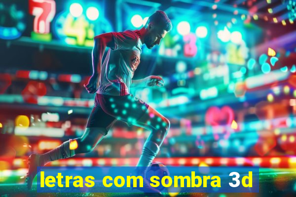 letras com sombra 3d