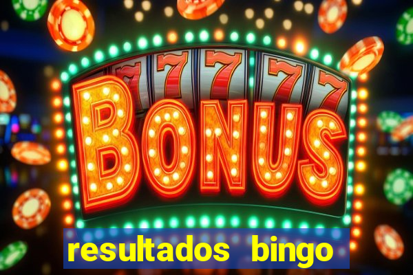 resultados bingo apuesta total