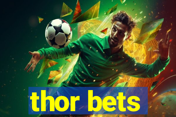 thor bets