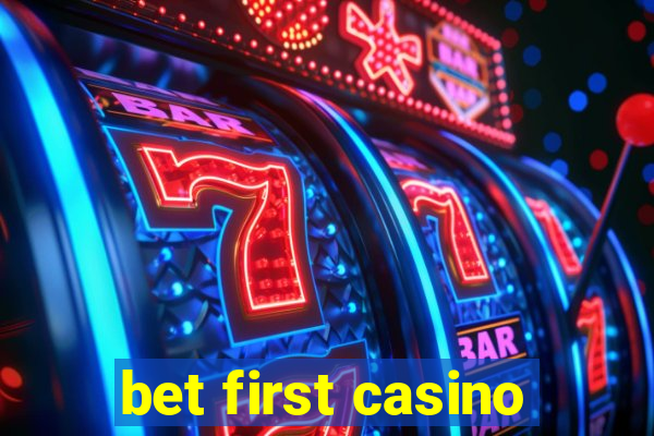 bet first casino