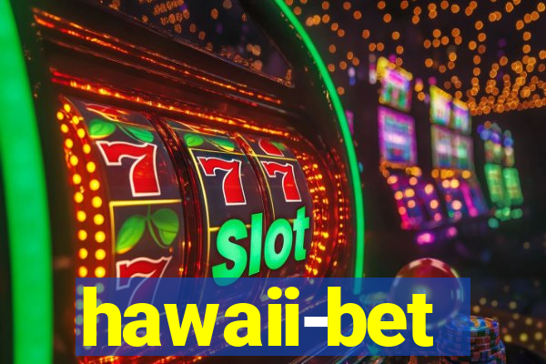 hawaii-bet