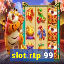 slot rtp 99