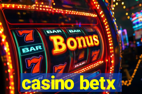 casino betx