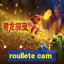 roullete cam